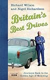 Britain's best drives : journeys back to the golden age of motoring