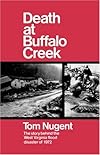 Death at Buffalo Creek: The Story Behind the West Virginia Flood Disaster of 1972