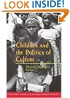 Children and the Politics of Culture
