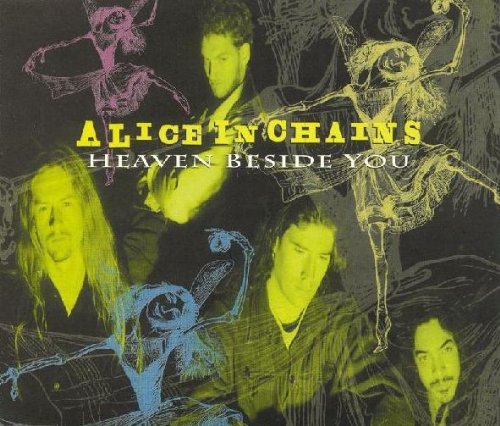 Alice In Chains - Heaven Beside You - Zortam Music