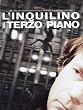 L' Inquilino Del Terzo Piano