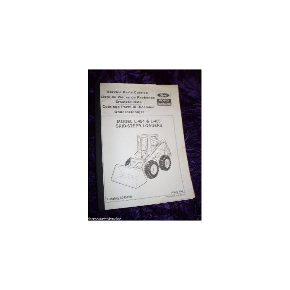 New Holland L 454/L 455 Skid Steer Loader OEM Parts Manual