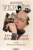 Intelligence avec lennemi: Conversations avec Jean-Louis Remilleux (French Edition)