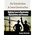 An Introduction to Lean Construction: Applying Lean to Construction Organizations and Processes