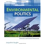 environmental politics domestic and global dimensions