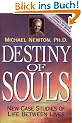 Destiny of Souls: New Case Studies of Life Between Lives