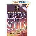 Destiny of Souls: New Case Studies of Life Between Lives