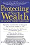 Protecting Your Wealth...in Good Times and Bad