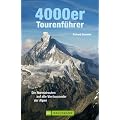 4000er Tourenf�hrer: Die Normalrouten auf alle Viertausender der Alpen