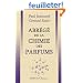 Abr�g� de la chimie des parfums: Encyclop�die scientifique des aide-m�moire. Publi�e sous la direction de M. L�aut�