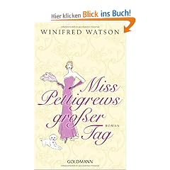 Miss Pettigrews gro�er Tag: Roman