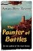 THE PAINTER OF BATTLES (Paperback)