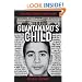 Guantanamo's Child: The Untold Story of Omar Khadr