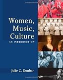 Women, Music, Culture: An Introduction