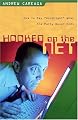 Hooked on the Net