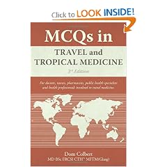 Mcqs In Travel And Tropical Medicine: 3rd Edition by Dom Colbert