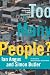 Too Many People?: Population, Immigration, and the Environmental Crisis