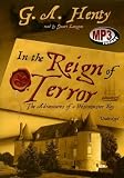 In the Reign of Terror: The Adventures of a Westminster Boy