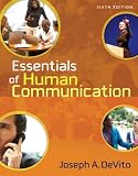 Essentials of Human Communication (6th Edition)