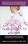Healing Body, Mind and Spirit: An Integrative Medicine Approach to the Treatment of Eating Disorders