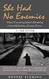 She Had No Enemies