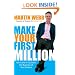 Make Your First Million: Ditch the 9-5 and Start the Business of Your Dreams