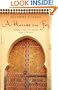 A House in Fez: Building a Life in the Ancient Heart of Morocco