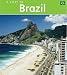 Brazil (A Visit to)