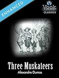 The Three Musketeers by Alexandre Dumas: Vook Classics