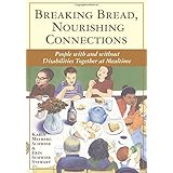 breaking bread nourishing connections