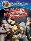 Torchlighters: The Richard Wurmbrand Story
