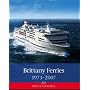 Brittany Ferries, 1973-2007