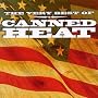 The Very Best Of ~ Canned Heat