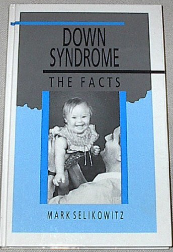 down syndrome the facts the facts series