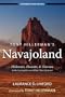 Tony Hillerman's Navajoland: Hideouts, Haunts, and Havens in the Joe Leaphorn and Jim Chee Mysteries