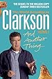 And Another Thing: The World According to Clarkson Volume 2: v. 2