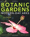 Botanic gardens : modern-day arks