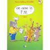On aime la F.M. Volume 1