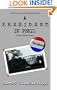 A President in Peril (Snap Malek Mystery)