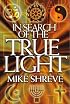 In Search of the True Light