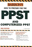 Barron's How to Prepare for the PPST and Computerized PPST