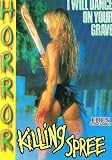 I Will Dance On Your Grave : Killing Spree