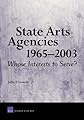 State Arts Agencies in Search of Themselves, 1965-2003