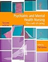 Psychiatric and Mental Health Nursing: The Craft of Caring