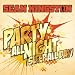 Party All Night (Sleep All Day)