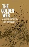 The Golden Web: A History of Broadcasting in the United States: Vol. 2 - 1933 to 1953 (v. 2)