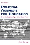 Political Agendas for Education: From the Religious Right to the Green Party, Third Edition
