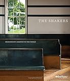 The Shakers: From Mount Lebanon to the World