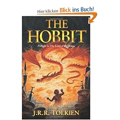 The Hobbit or There and Back Again (Essential Modern Classics)