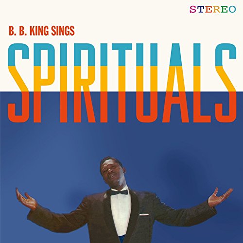 Album Art for Sings Spirituals + 4 Bonus Tracks by B.B. King